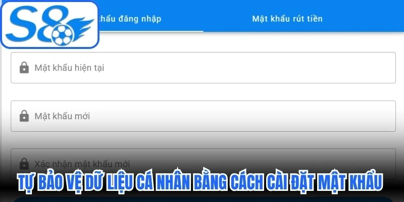 Tự bảo vệ dữ liệu cá nhân bằng cách cài đặt mật khẩu đủ mạnh